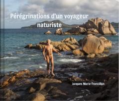 Pérégrinations d'un voyageur naturiste